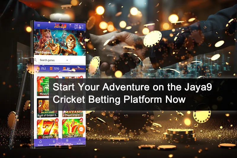 Start Your Adventure on the Jaya9 Cricket Betting Platform Now